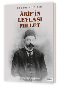 Akif’in Leylası Millet