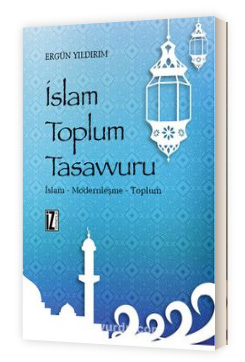 İslam Toplum Tasavvuru